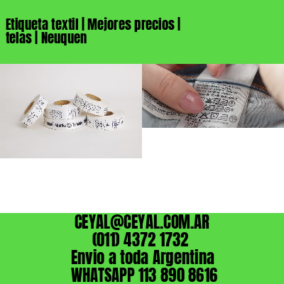 Etiqueta textil | Mejores precios | telas | Neuquen