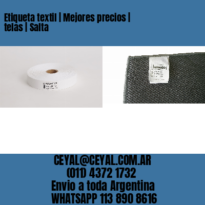 Etiqueta textil | Mejores precios | telas | Salta