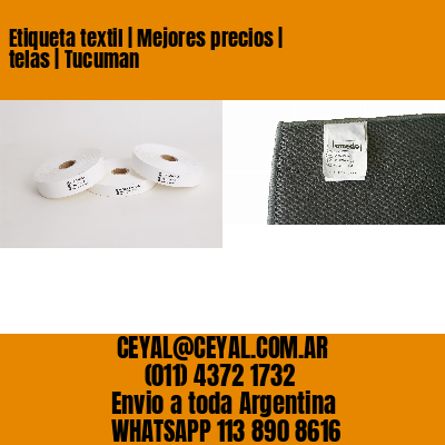 Etiqueta textil | Mejores precios | telas | Tucuman