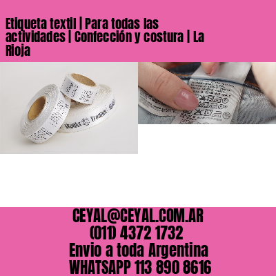 Etiqueta textil | Para todas las actividades | Confección y costura | La Rioja