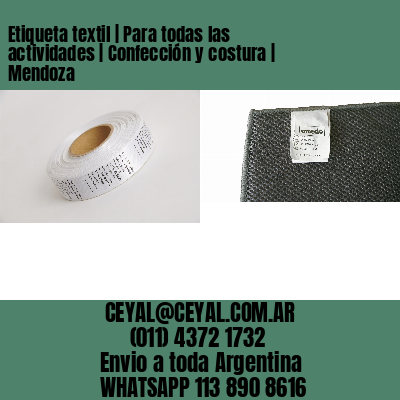 Etiqueta textil | Para todas las actividades | Confección y costura | Mendoza