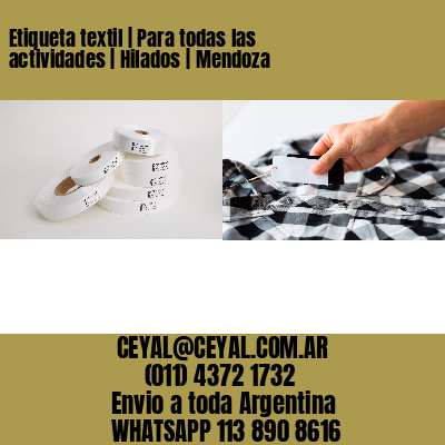 Etiqueta textil | Para todas las actividades | Hilados | Mendoza