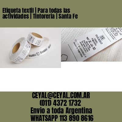 Etiqueta textil | Para todas las actividades | Tintoreria | Santa Fe