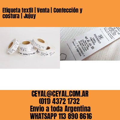 Etiqueta textil | Venta | Confección y costura | Jujuy