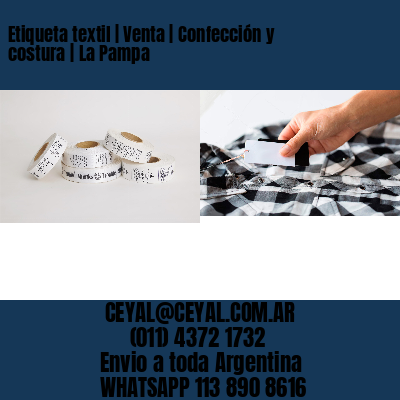 Etiqueta textil | Venta | Confección y costura | La Pampa
