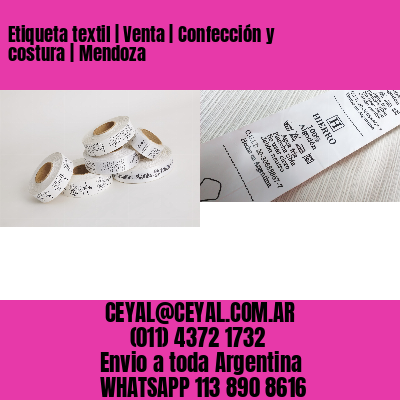 Etiqueta textil | Venta | Confección y costura | Mendoza