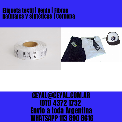 Etiqueta textil | Venta | Fibras naturales y sintéticas | Cordoba