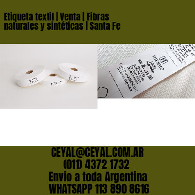 Etiqueta textil | Venta | Fibras naturales y sintéticas | Santa Fe