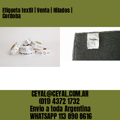 Etiqueta textil | Venta | Hilados | Cordoba