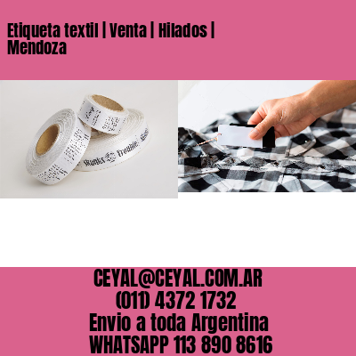 Etiqueta textil | Venta | Hilados | Mendoza