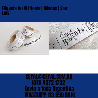 Etiqueta textil | Venta | Hilados | San Luis