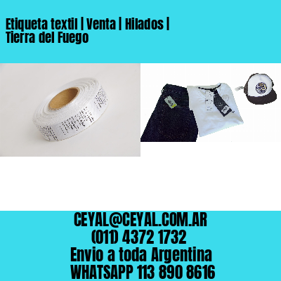 Etiqueta textil | Venta | Hilados | Tierra del Fuego