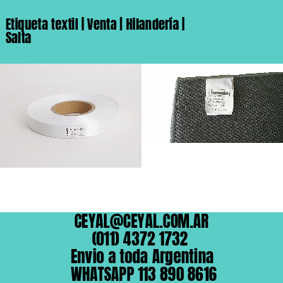 Etiqueta textil | Venta | Hilandería | Salta