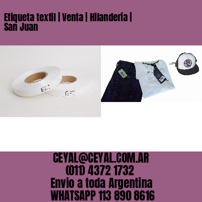 Etiqueta textil | Venta | Hilandería | San Juan