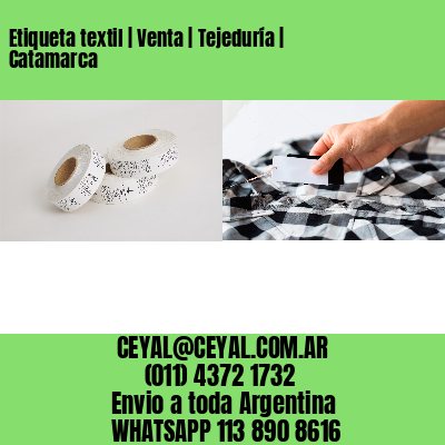 Etiqueta textil | Venta | Tejeduría | Catamarca