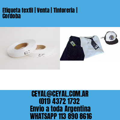 Etiqueta textil | Venta | Tintoreria | Cordoba