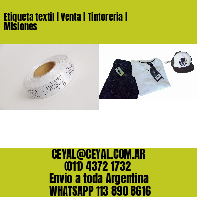 Etiqueta textil | Venta | Tintoreria | Misiones