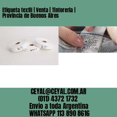 Etiqueta textil | Venta | Tintoreria | Provincia de Buenos Aires