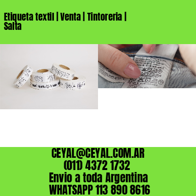 Etiqueta textil | Venta | Tintoreria | Salta