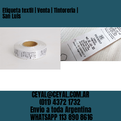 Etiqueta textil | Venta | Tintoreria | San Luis