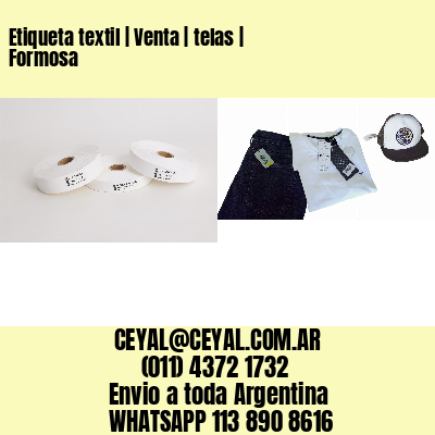 Etiqueta textil | Venta | telas | Formosa