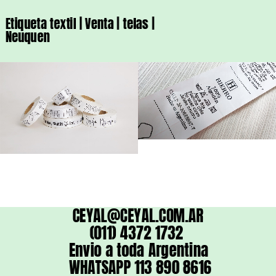 Etiqueta textil | Venta | telas | Neuquen
