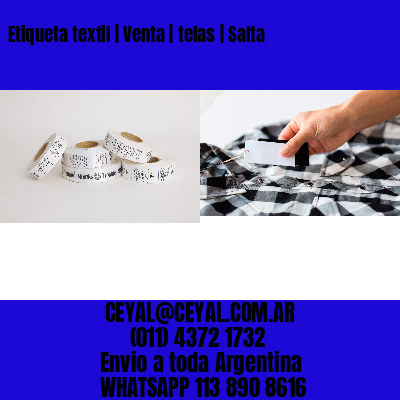 Etiqueta textil | Venta | telas | Salta