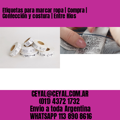 Etiquetas para marcar ropa | Compra | Confección y costura | Entre Rios