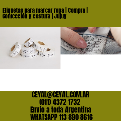 Etiquetas para marcar ropa | Compra | Confección y costura | Jujuy