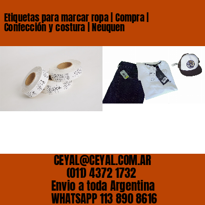 Etiquetas para marcar ropa | Compra | Confección y costura | Neuquen
