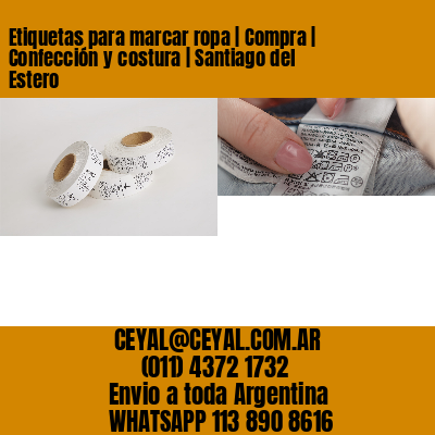 Etiquetas para marcar ropa | Compra | Confección y costura | Santiago del Estero