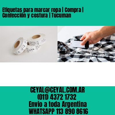 Etiquetas para marcar ropa | Compra | Confección y costura | Tucuman