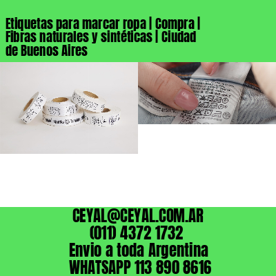 Etiquetas para marcar ropa | Compra | Fibras naturales y sintéticas | Ciudad de Buenos Aires