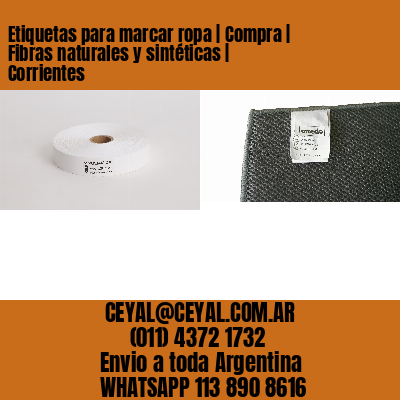 Etiquetas para marcar ropa | Compra | Fibras naturales y sintéticas | Corrientes
