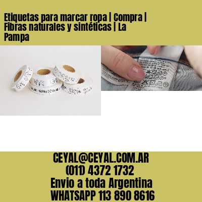 Etiquetas para marcar ropa | Compra | Fibras naturales y sintéticas | La Pampa