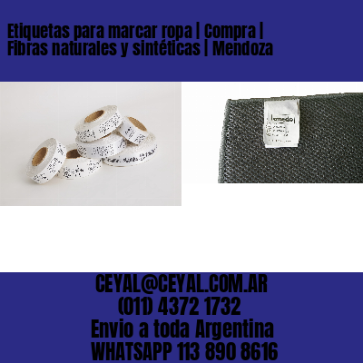 Etiquetas para marcar ropa | Compra | Fibras naturales y sintéticas | Mendoza