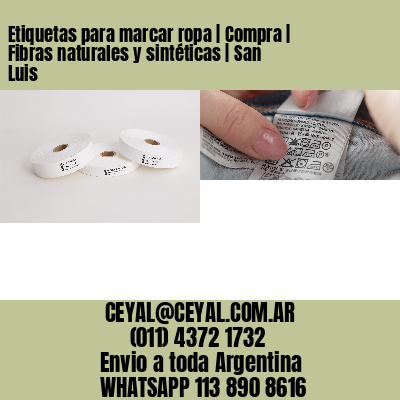 Etiquetas para marcar ropa | Compra | Fibras naturales y sintéticas | San Luis
