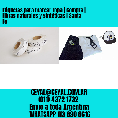 Etiquetas para marcar ropa | Compra | Fibras naturales y sintéticas | Santa Fe