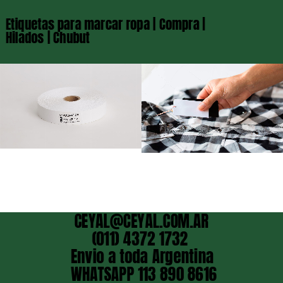 Etiquetas para marcar ropa | Compra | Hilados | Chubut
