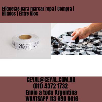 Etiquetas para marcar ropa | Compra | Hilados | Entre Rios