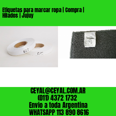 Etiquetas para marcar ropa | Compra | Hilados | Jujuy