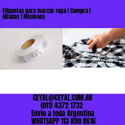 Etiquetas para marcar ropa | Compra | Hilados | Misiones