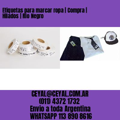 Etiquetas para marcar ropa | Compra | Hilados | Rio Negro
