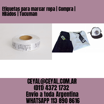 Etiquetas para marcar ropa | Compra | Hilados | Tucuman