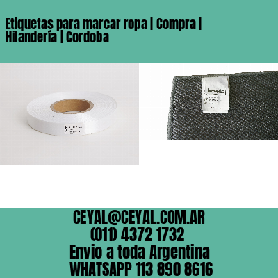 Etiquetas para marcar ropa | Compra | Hilandería | Cordoba