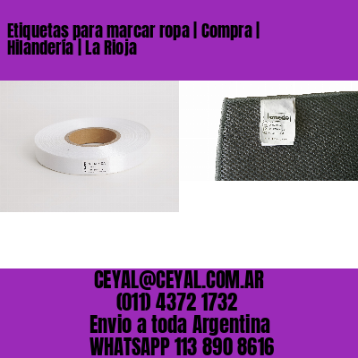 Etiquetas para marcar ropa | Compra | Hilandería | La Rioja
