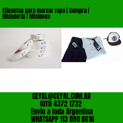 Etiquetas para marcar ropa | Compra | Hilandería | Misiones