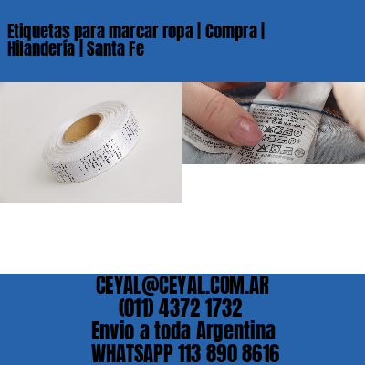 Etiquetas para marcar ropa | Compra | Hilandería | Santa Fe