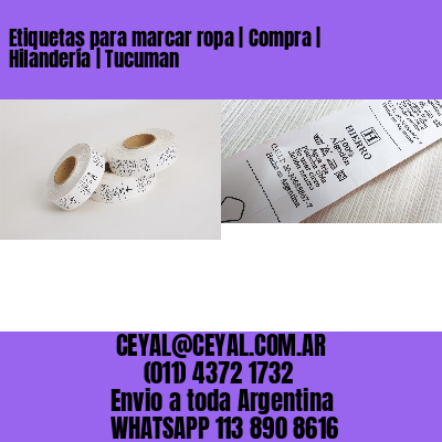 Etiquetas para marcar ropa | Compra | Hilandería | Tucuman