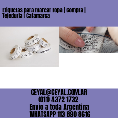 Etiquetas para marcar ropa | Compra | Tejeduría | Catamarca